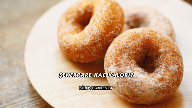 Şekerpare Kaç Kalori?