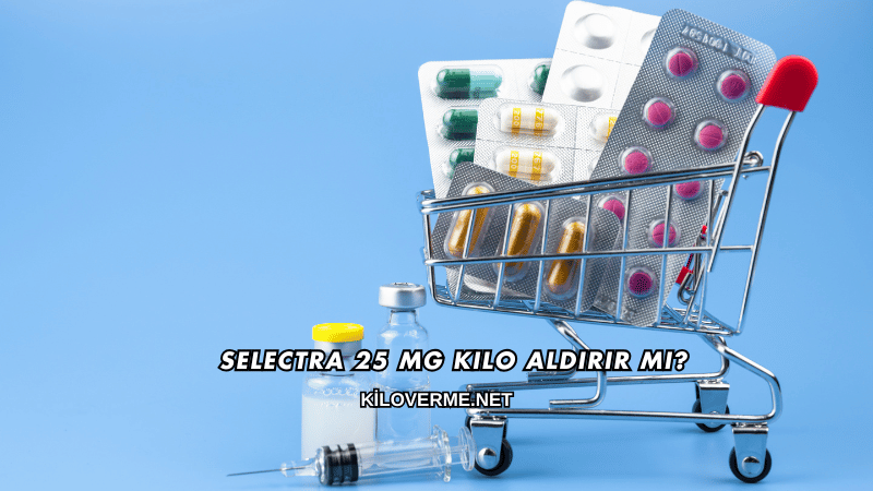 Selectra 25 Mg Kilo Aldırır mı?