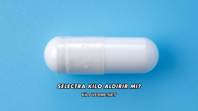 Selectra Kilo Aldırır mı?