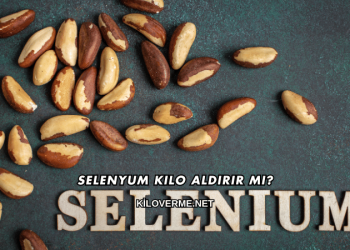 Selenyum Kilo Aldırır mı?
