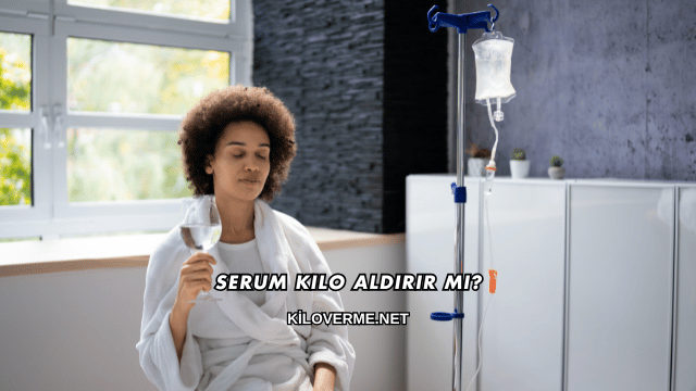 Serum Kilo Aldırır mı?