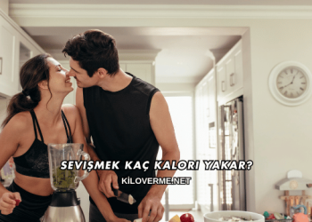 Sevişmek Kaç Kalori Yakar?
