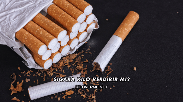 Sigara Kilo Verdirir mi?