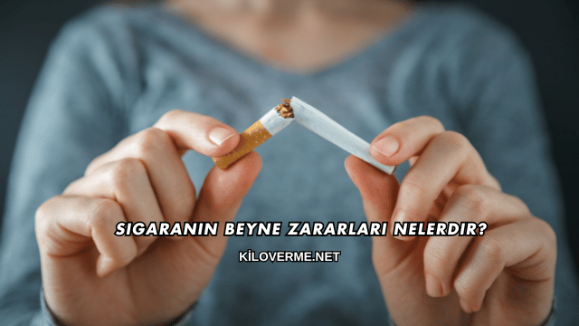 Sigaranın Beyne Zararları Nelerdir?