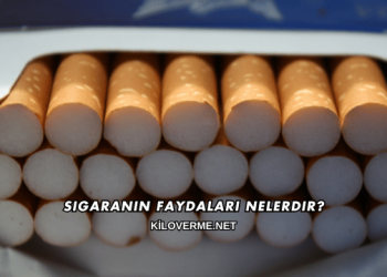 Sigaranın Faydaları Nelerdir?