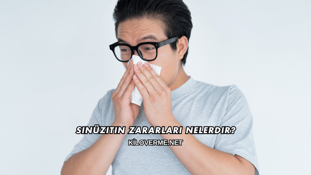 Sinüzitin Zararları Nelerdir?