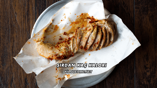 Şırdan Kaç Kalori