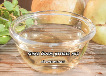 Sirke Ödem Attırır mı?