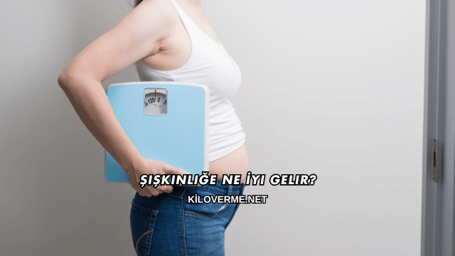 Şişkinliğe Ne İyi Gelir?