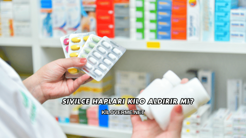 Sivilce Hapları Kilo Aldırır mı?