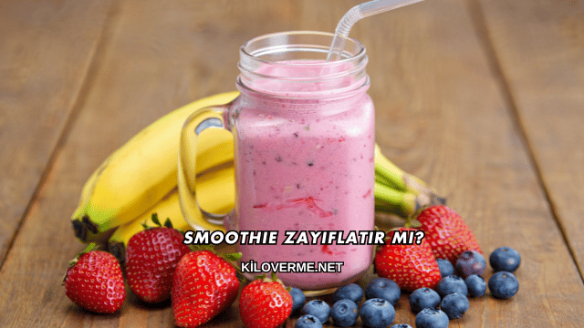 Smoothie Zayıflatır mı?