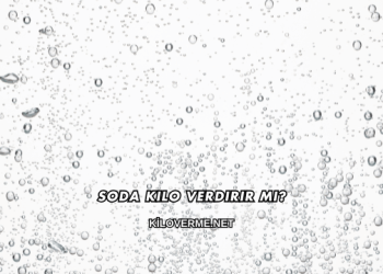 Soda Kilo Verdirir mi?