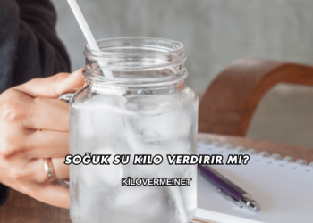 Soğuk Su Kilo Verdirir mi?