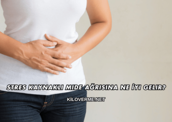 Stres Kaynaklı Mide Ağrısına Ne İyi Gelir?