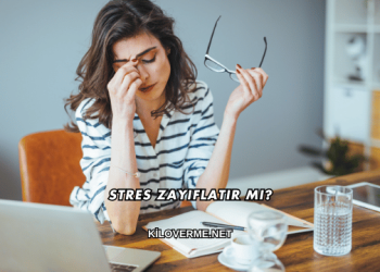 Stres Zayıflatır mı?