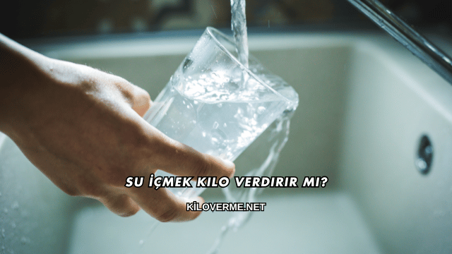 Su İçmek Kilo Verdirir mi?