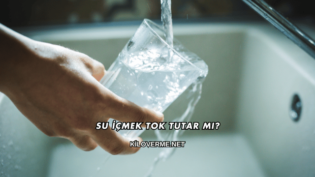 Su İçmek Tok Tutar mı?