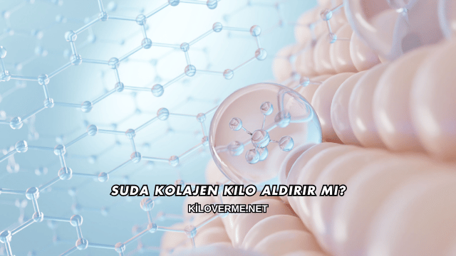 Suda Kolajen Kilo Aldırır mı?