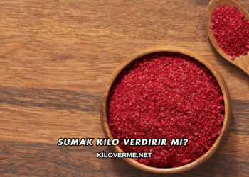 Sumak Kilo Verdirir mi?