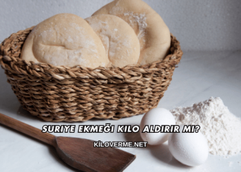 Suriye Ekmeği Kilo Aldırır mı?