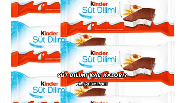 Süt Dilimi Kaç Kalori?