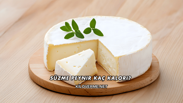 Süzme Peynir Kaç Kalori?