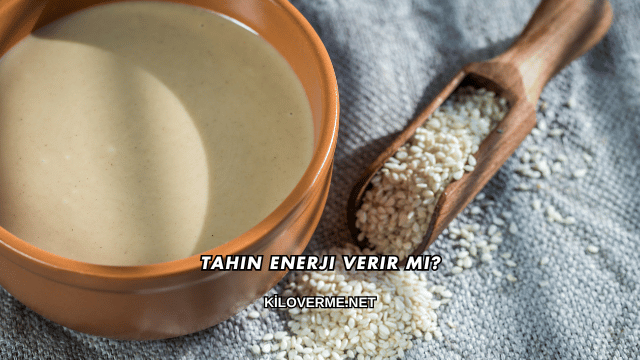 Tahin Enerji Verir mi?