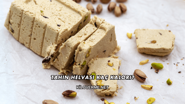 Tahin Helvası Kaç Kalori?