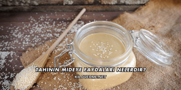 Tahinin Mideye Faydaları Nelerdir?