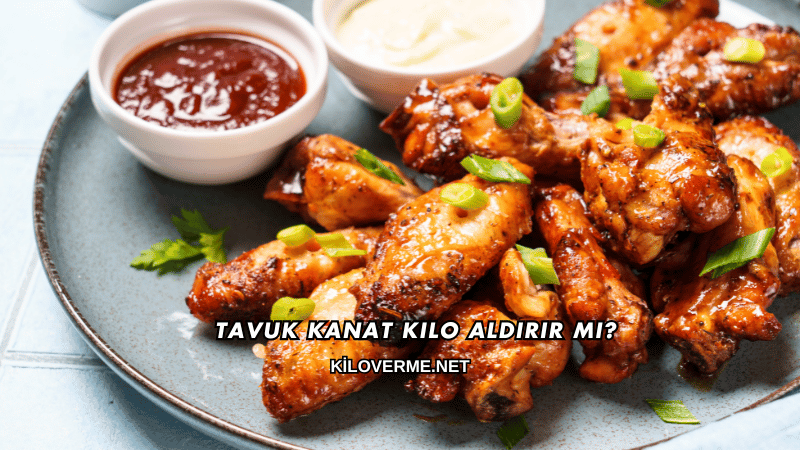 Tavuk Kanat Kilo Aldırır mı?