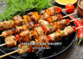 Tavuk Şiş Kaç Kalori