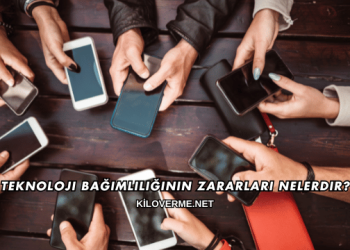Teknoloji Bağımlılığının Zararları Nelerdir?
