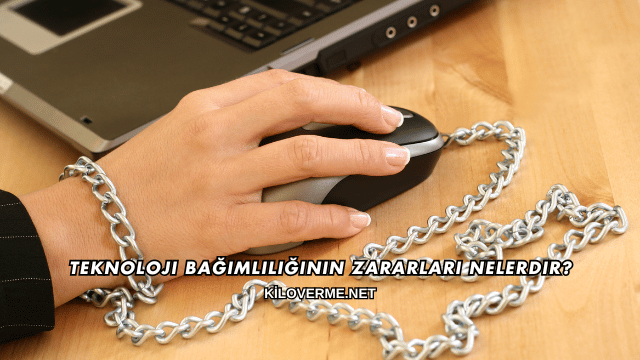 Teknoloji Bağımlılığının Zararları Nelerdir?