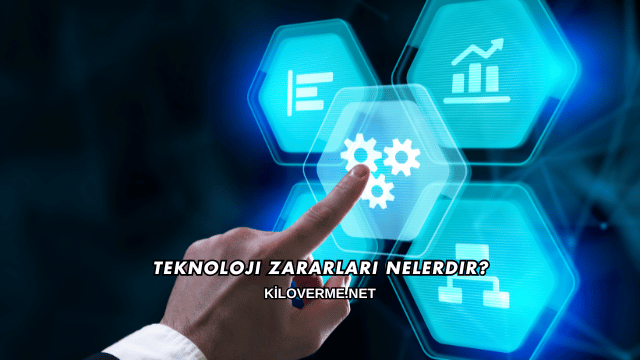 Teknoloji Zararları Nelerdir?
