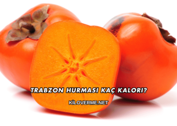 Trabzon Hurması Kaç Kalori?