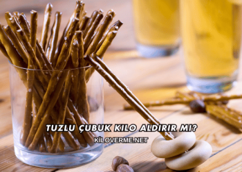 Tuzlu Çubuk Kilo Aldırır mı?