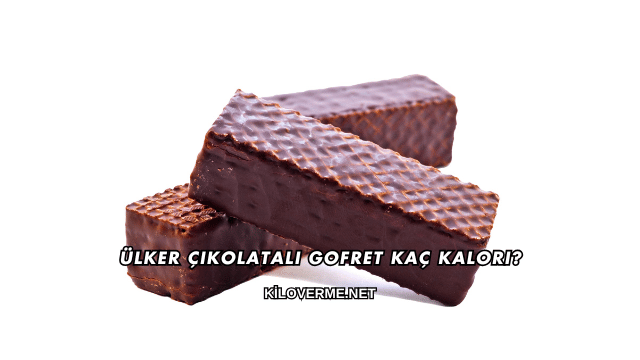 Ülker Çikolatalı Gofret Kaç Kalori?