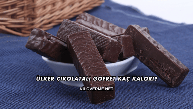 Ülker Çikolatalı Gofret Kaç Kalori?
