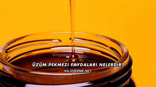 Üzüm Pekmezi Faydaları Nelerdir?