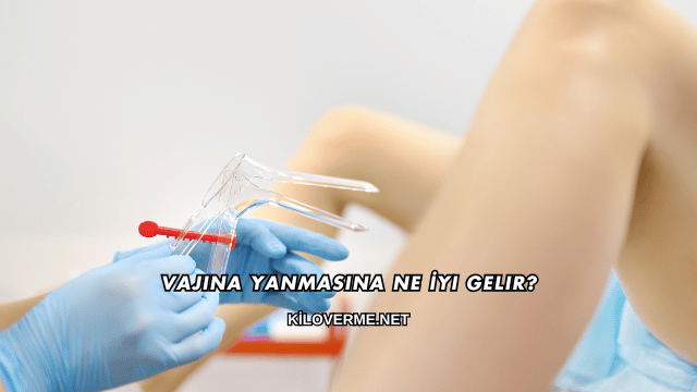 Vajina Yanmasına Ne İyi Gelir?