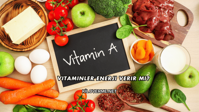 Vitaminler Enerji Verir mi?