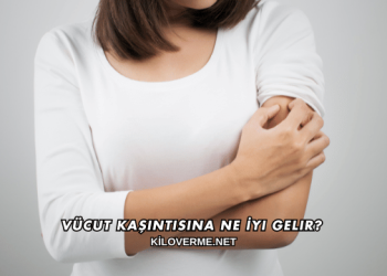Vücut Kaşıntısına Ne İyi Gelir?