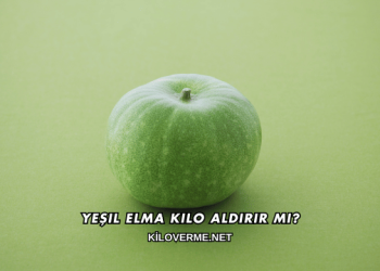 Yeşil Elma Kilo Aldırır mı?