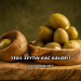 Yeşil Zeytin Kaç Kalori?