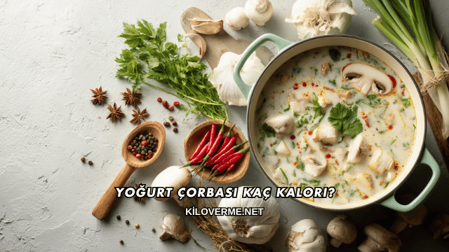 Yoğurt Çorbası Kaç Kalori?