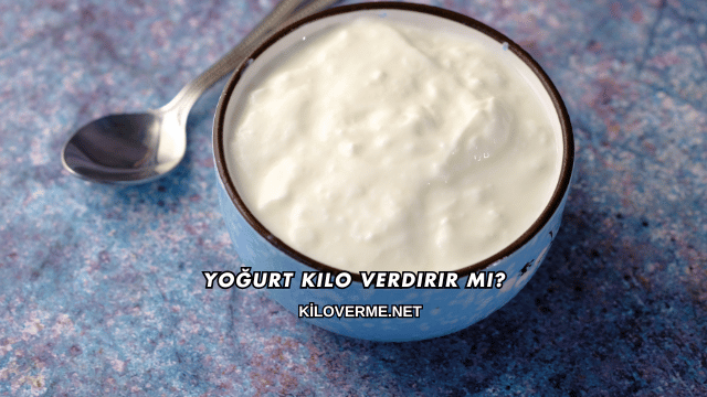 Yoğurt Kilo Verdirir mi?