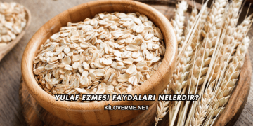 Yulaf Ezmesi Faydaları Nelerdir?