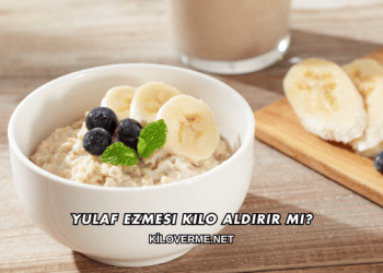 Yulaf Ezmesi Kilo Aldırır mı?