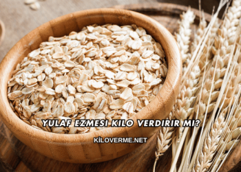 Yulaf Ezmesi Kilo Verdirir mi?