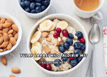 Yulaf Lapası Kilo Aldırır mı?
